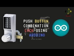 Push Button Combinational lock using arduino
