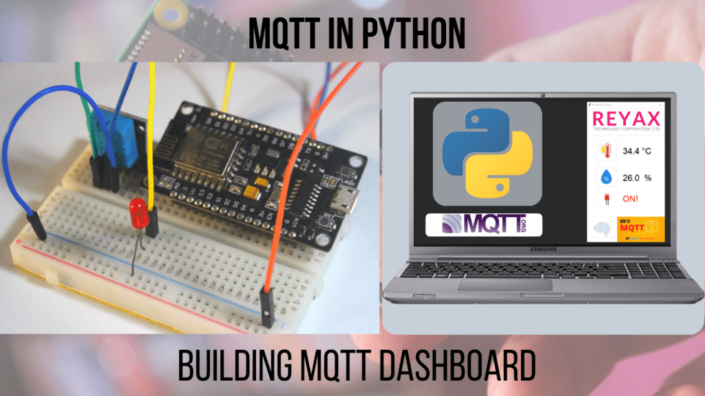 How to make MQTT dashboard | MQTT in Python